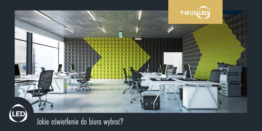 Jakie oświetlenie wybrać do biura